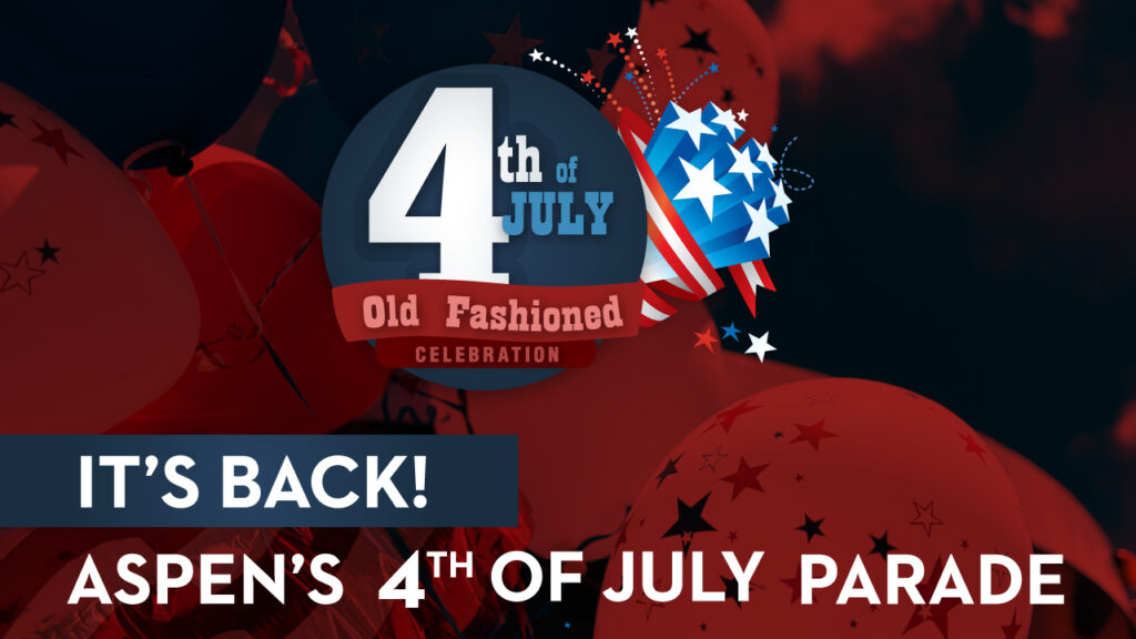 4th of July Aspen Special EventsAspen 4th of July
